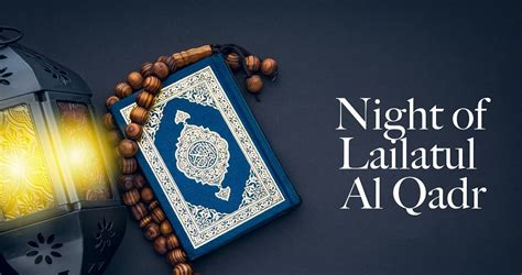 Lailat Al Qadr And The Islamic Calendar Connections And Leadership